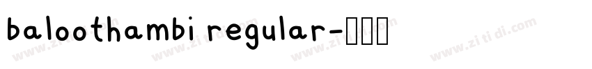 baloothambi regular字体转换
